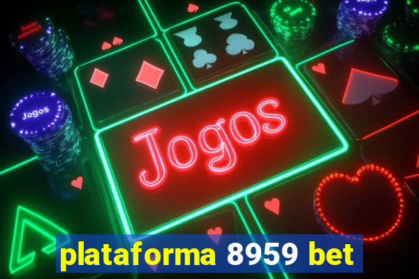 plataforma 8959 bet